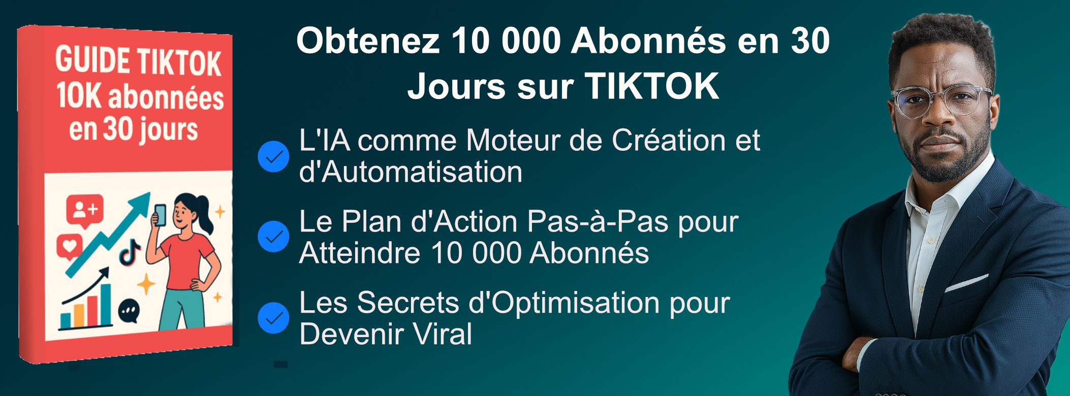 GUIDE TIKTOK : 10 000 Abonnés en 30 jours
