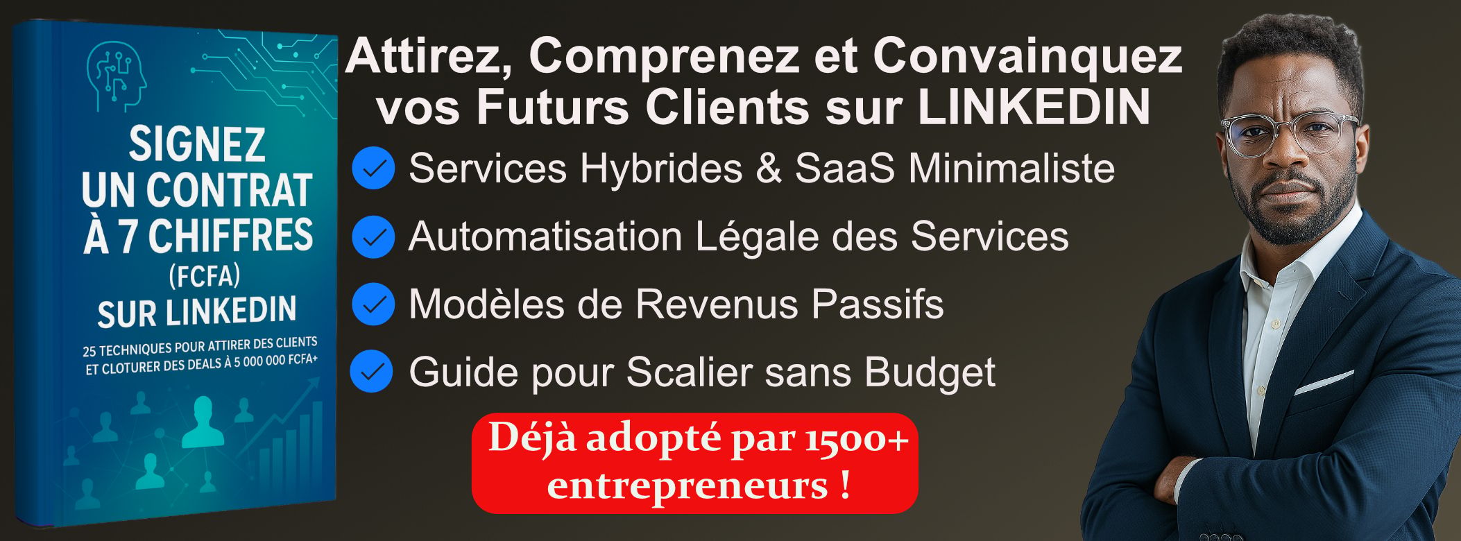 Signez un Contrat à 7 Chiffres (FCFA) sur LinkedIn