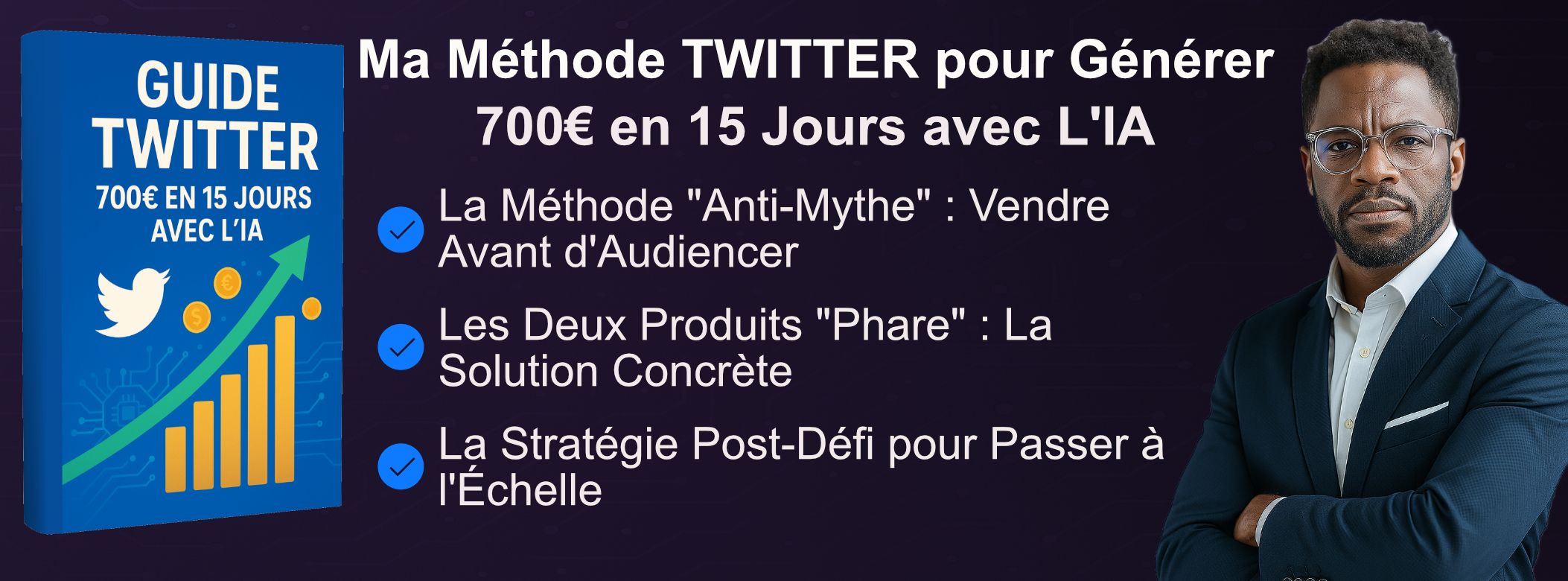 GUIDE TWITTER : 700€ en 15 Jours avec l’IA