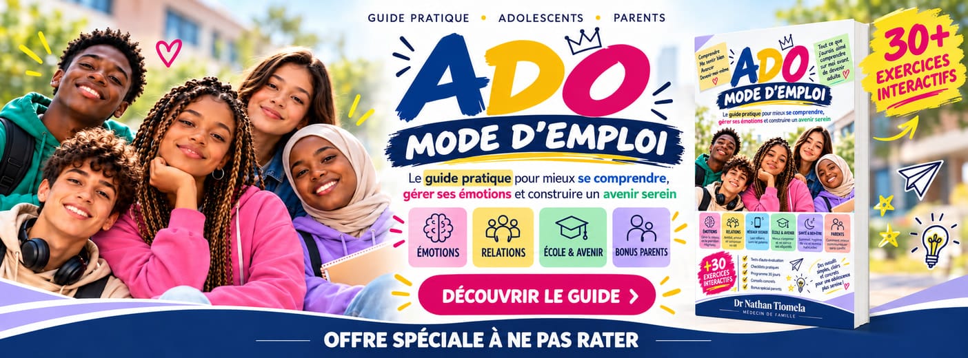 Ado mode d’emploi — 30+ exercices pratiques pour les adolescents et leurs parents 🌱