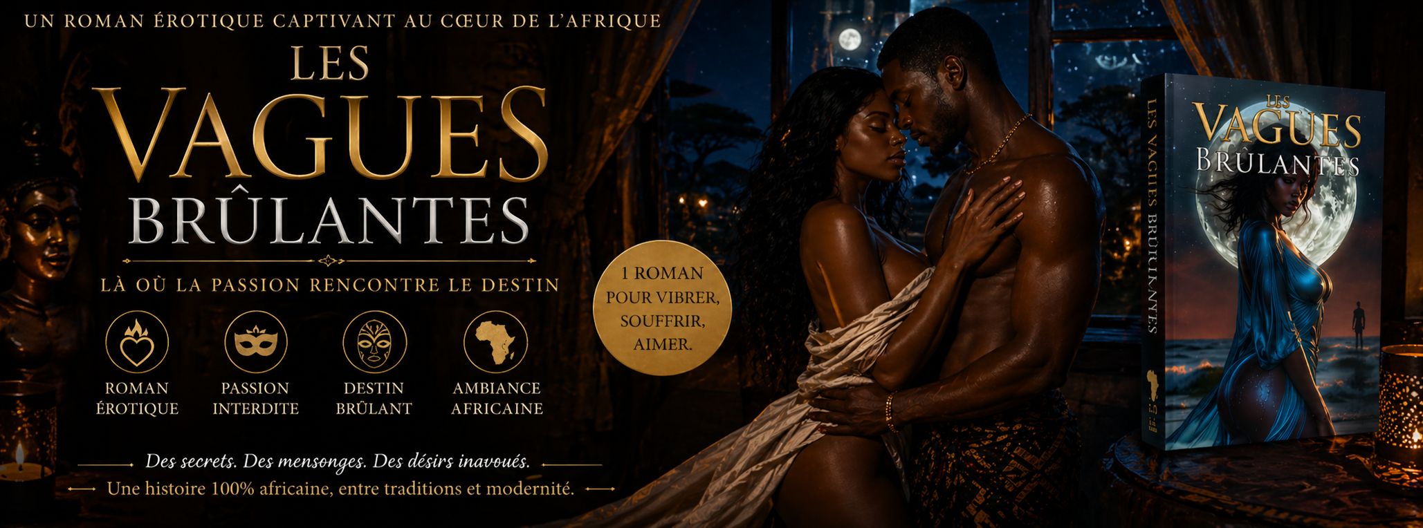 Les Vagues Brûlantes