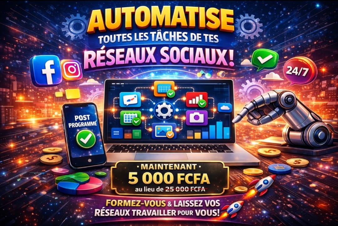 L'Automatisation des tâches sur les réseaux sociaux (Facebook, Instagram,...)
