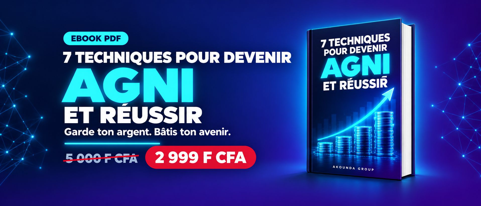 7 techniques pour devenir AGNI et réussir