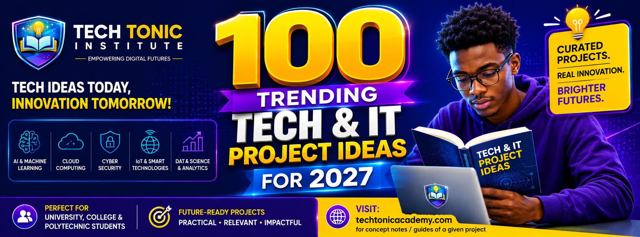 100 Trending Tech & IT Project Ideas for 2027 |TechTonic Project Vault™