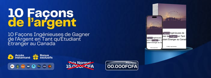 10 Façons Ingénieuses de Gagner de l'Argent en Tant qu'Étudiant Étranger au Canada