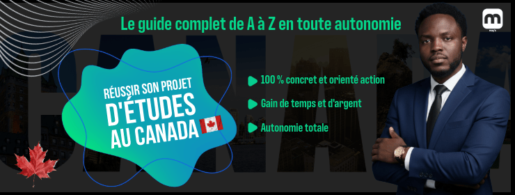 RÉUSSIR SON PROJET D'ÉTUDES AU CANADA