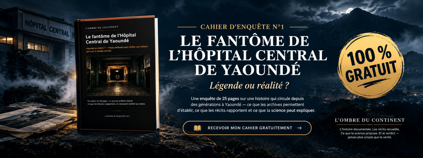 Le fantôme de l'Hôpital Central de Yaoundé - légende ou réalité