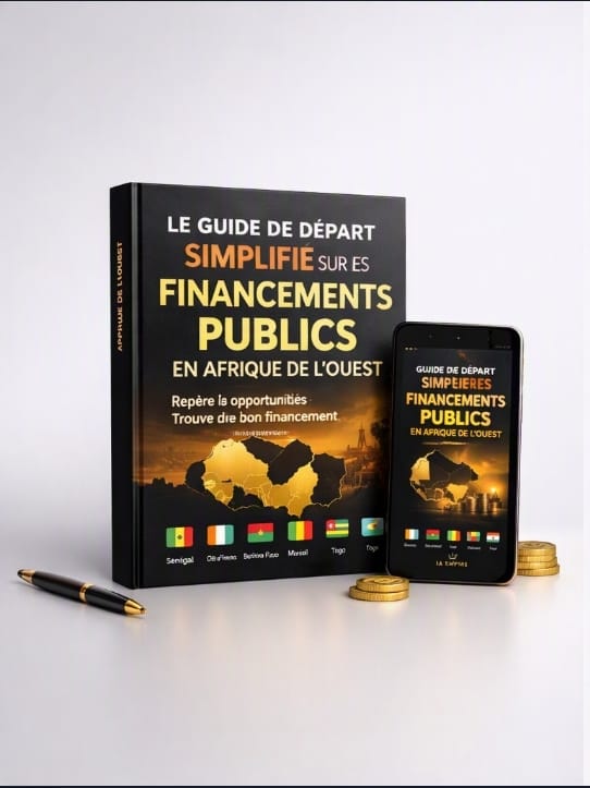LE GUIDE SIMPLIFIÉ DES FINANCEMENTS PUBLICS EN AFRIQUE DE L'OUEST