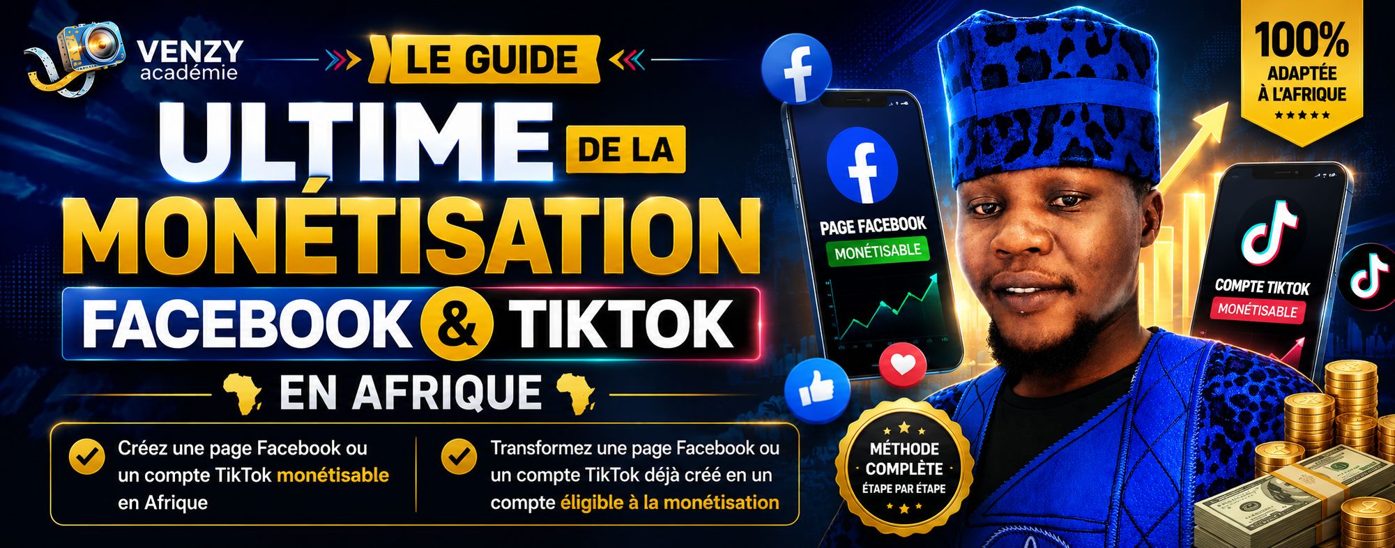 LE GUIDE ULTIME DE LA MONÉTISATION FACEBOOK & TIKTOK EN AFRIQUE