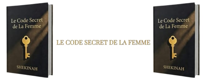 Le Code Secret de la Femme : Ce qu’elle veut vraiment (et que tu ne sais pas)