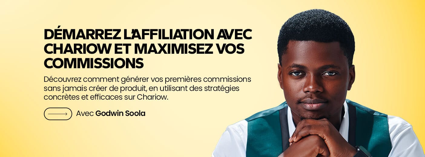 Démarrez l’affiliation avec Chariow