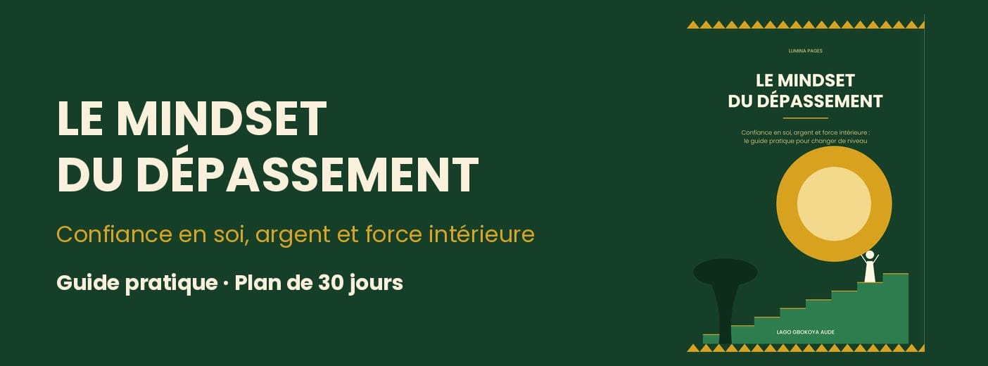 Le Mindset du Dépassement