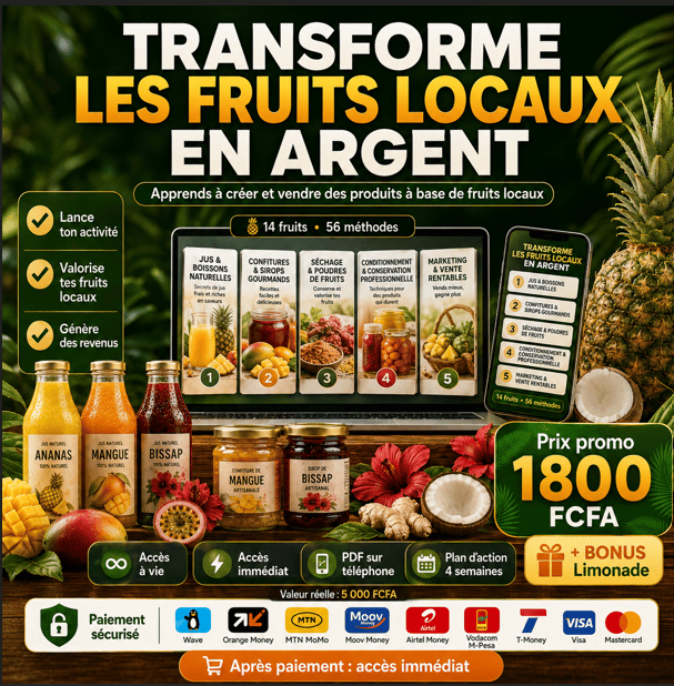 FRUITS TROPICAUX PRO: Le guide pour transformer et vendre vos fruits locaux
