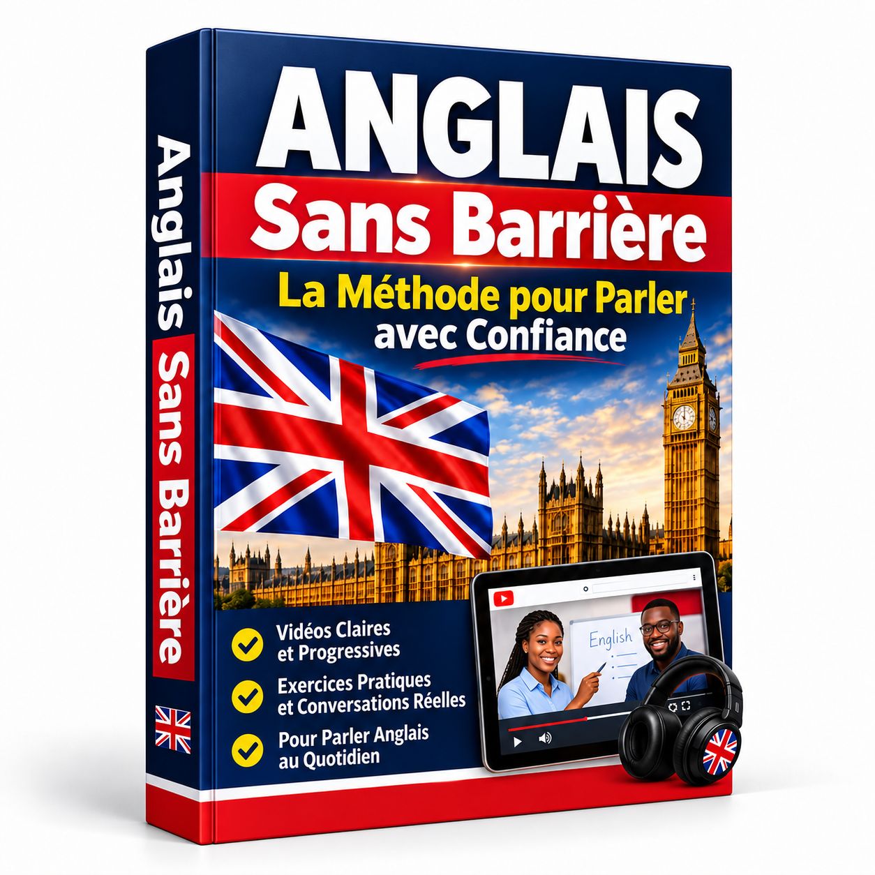 Anglais Sans Barrière : La Méthode pour Parler avec Confiance