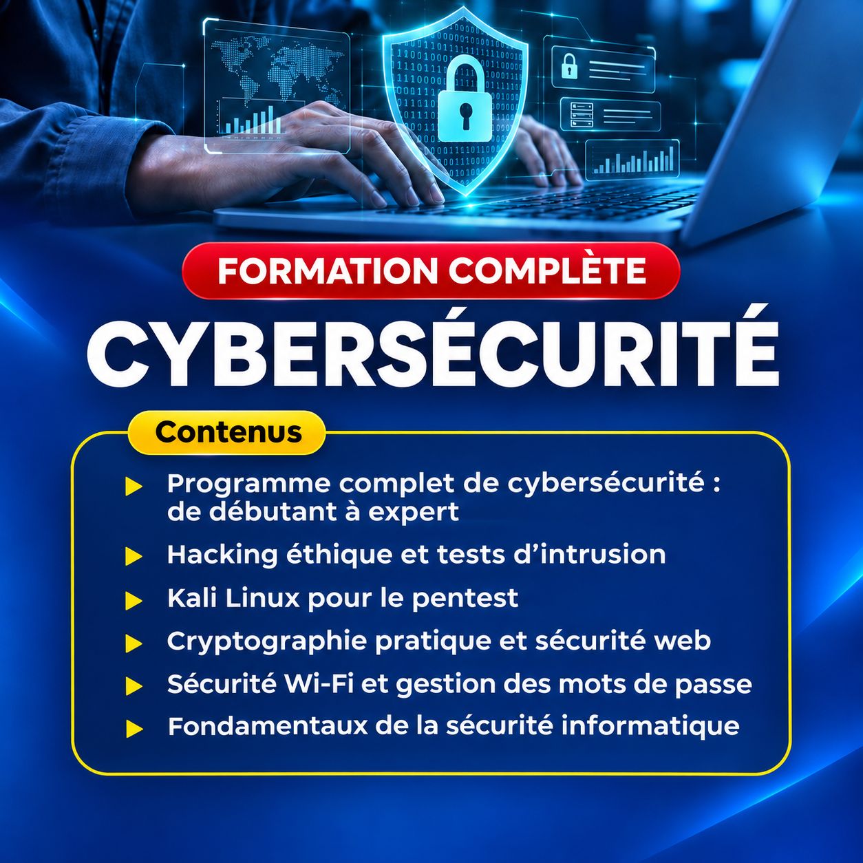 Cybersécurité : Formation Complète et Avancée