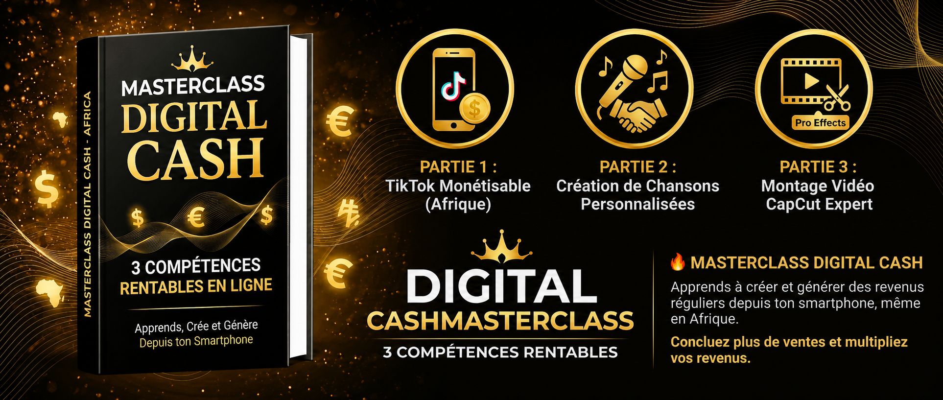 Masterclass Digital Cash : 3 Compétences à Forte Valeur pour Générer des Revenus en Ligne