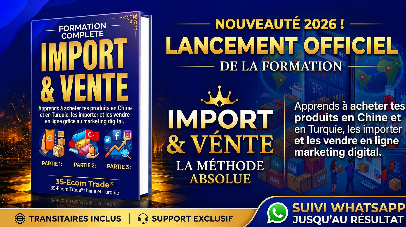 Formation complète : Importer de Chine & Turquie et Vendre en ligne avec la Pub Ads
