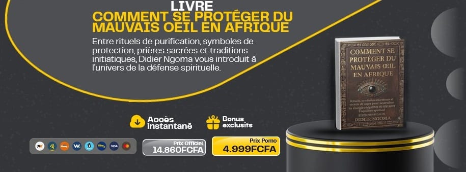COMMENT SE PROTÉGER DU MAUVAIS ŒIL EN AFRIQUE