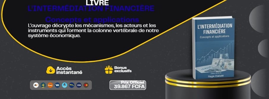 L’INTERMÉDIATION FINANCIÈRE Concepts et applications Régis Diabaté
