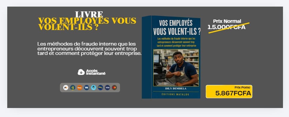 VOS EMPLOYÉS VOUS VOLENT-ILS ?DILY DEMBELA