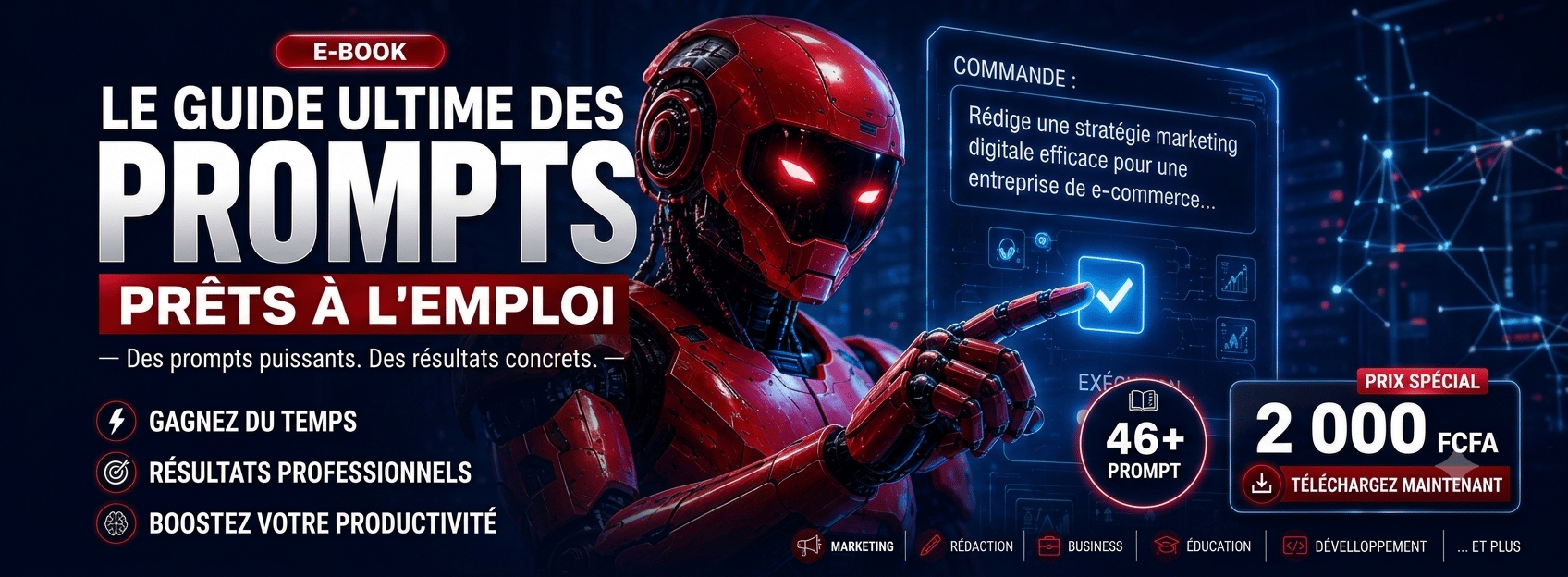 Le Guide Ultime des Prompts Prêts à l'Emploi
