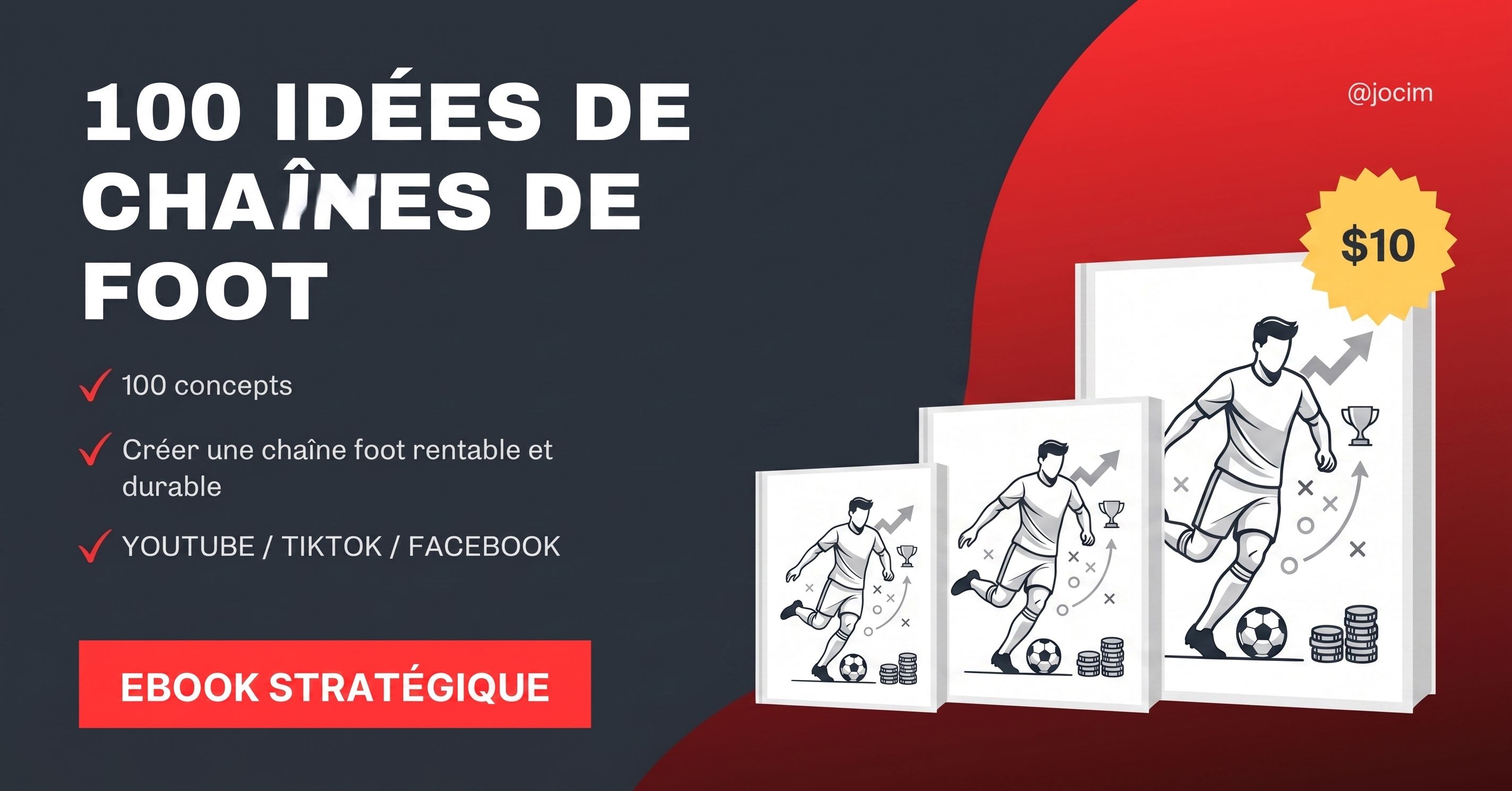 Top 100 idées de chaînes de foot rentables en 2026