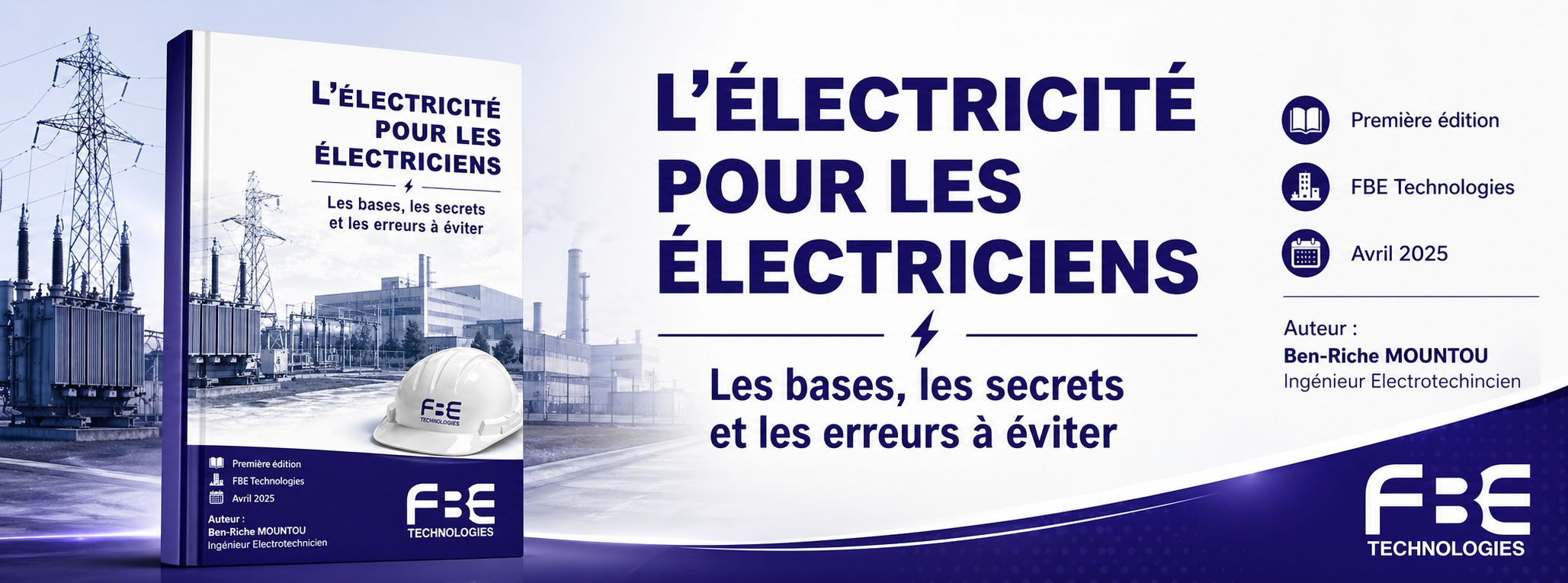 L’Électricité pour les Électriciens – Les bases essentielles, les secrets et les erreurs à éviter