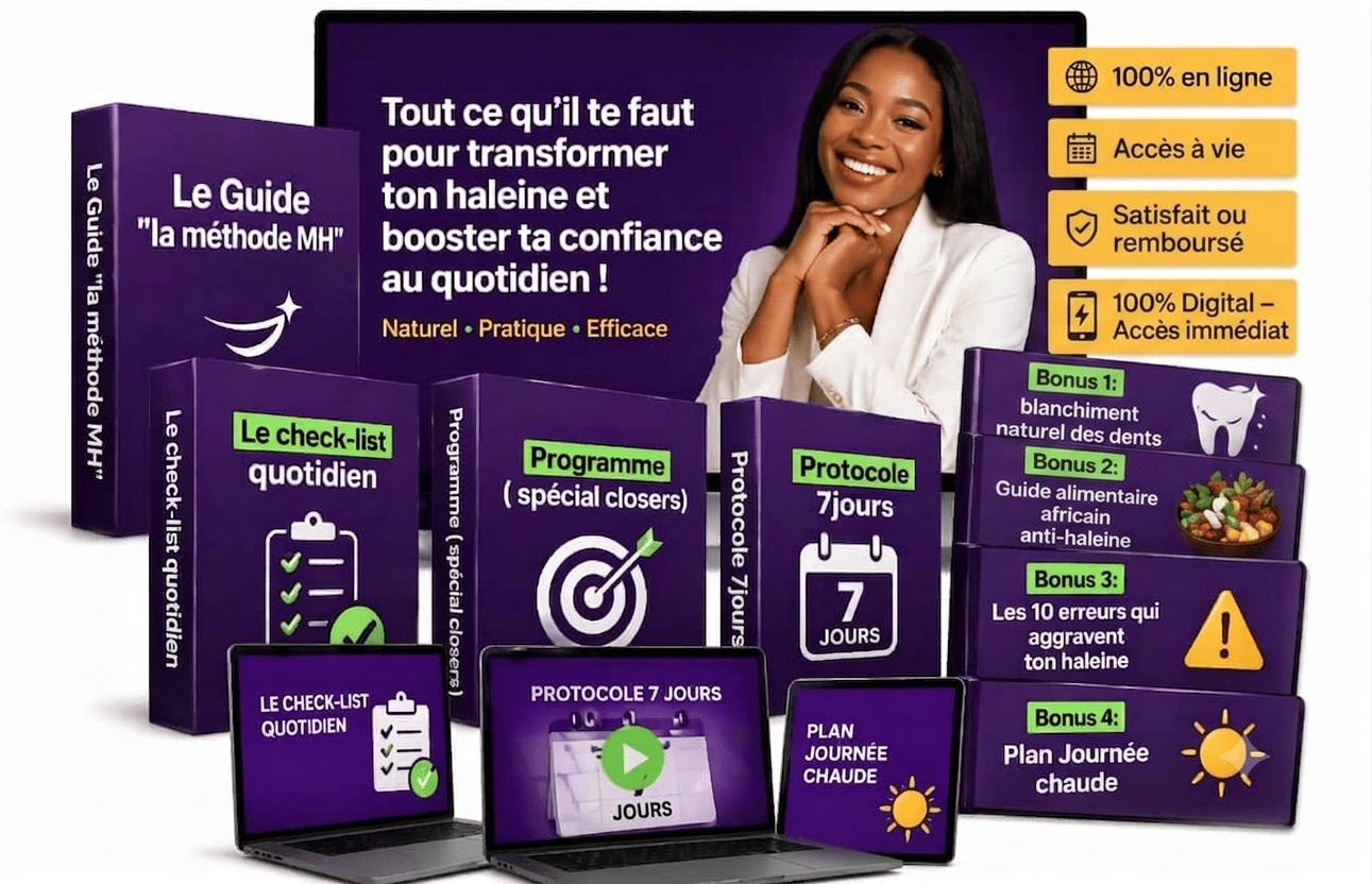 Méthode MH : Élimine ta mauvaise haleine en 7 jours