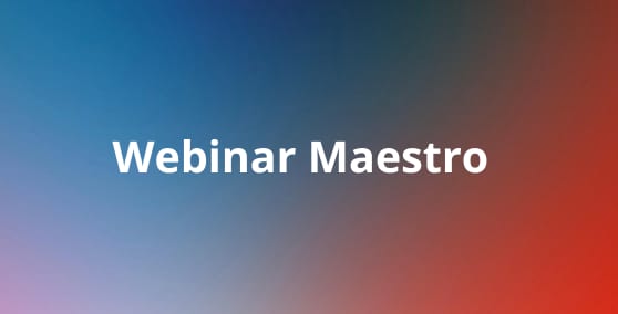 Webinar Maestro