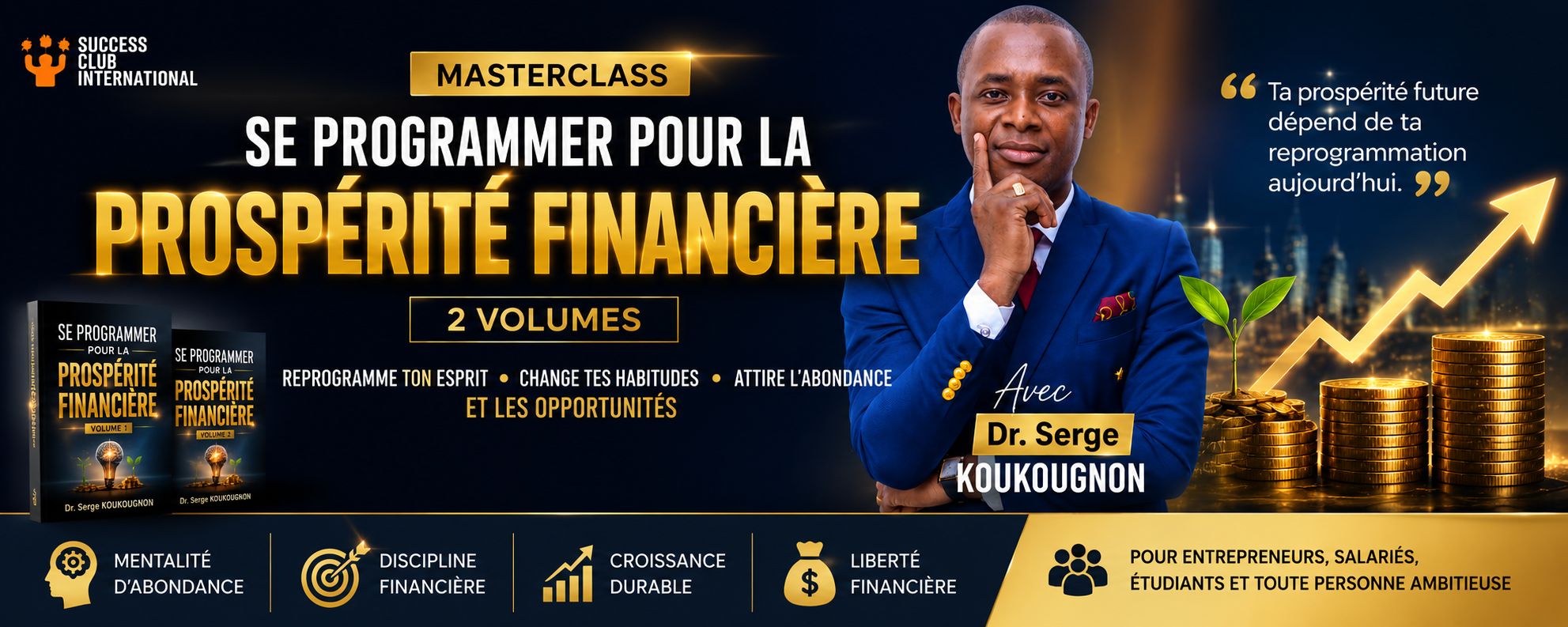 MASTERCLASS SE PROGRAMMER POUR LA PROSPERITE