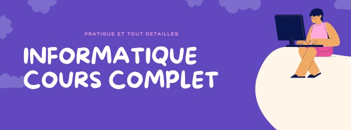 COURS INFORMATIQUE COMPLET
