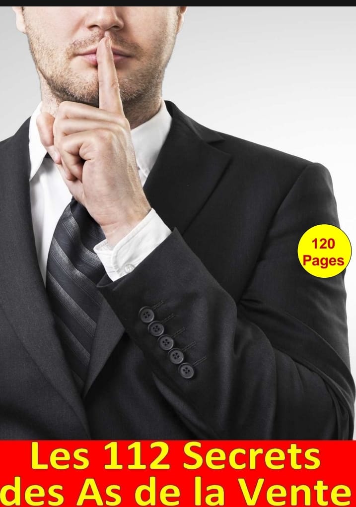 Les 112 secrets des as de la vente