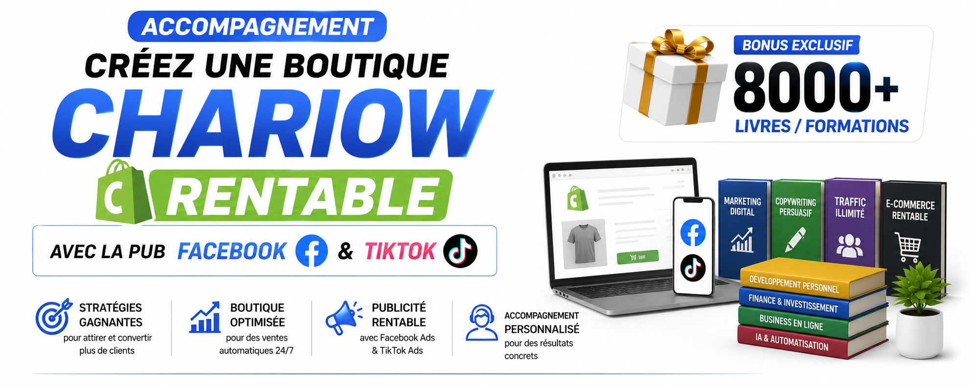 3 Jours Chrono - Méthode : créer une boutique rentable + pub Facebook + 8000 livres/formations