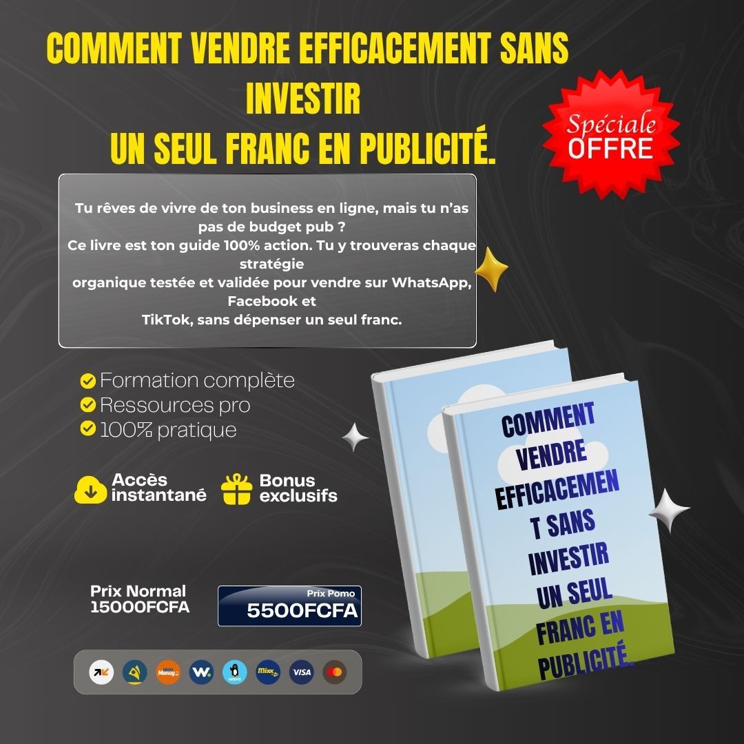 COMMENT VENDRE EFFICACEMENT SANS INVESTIR UN SEUL FRANC EN PUBLICITÉ
