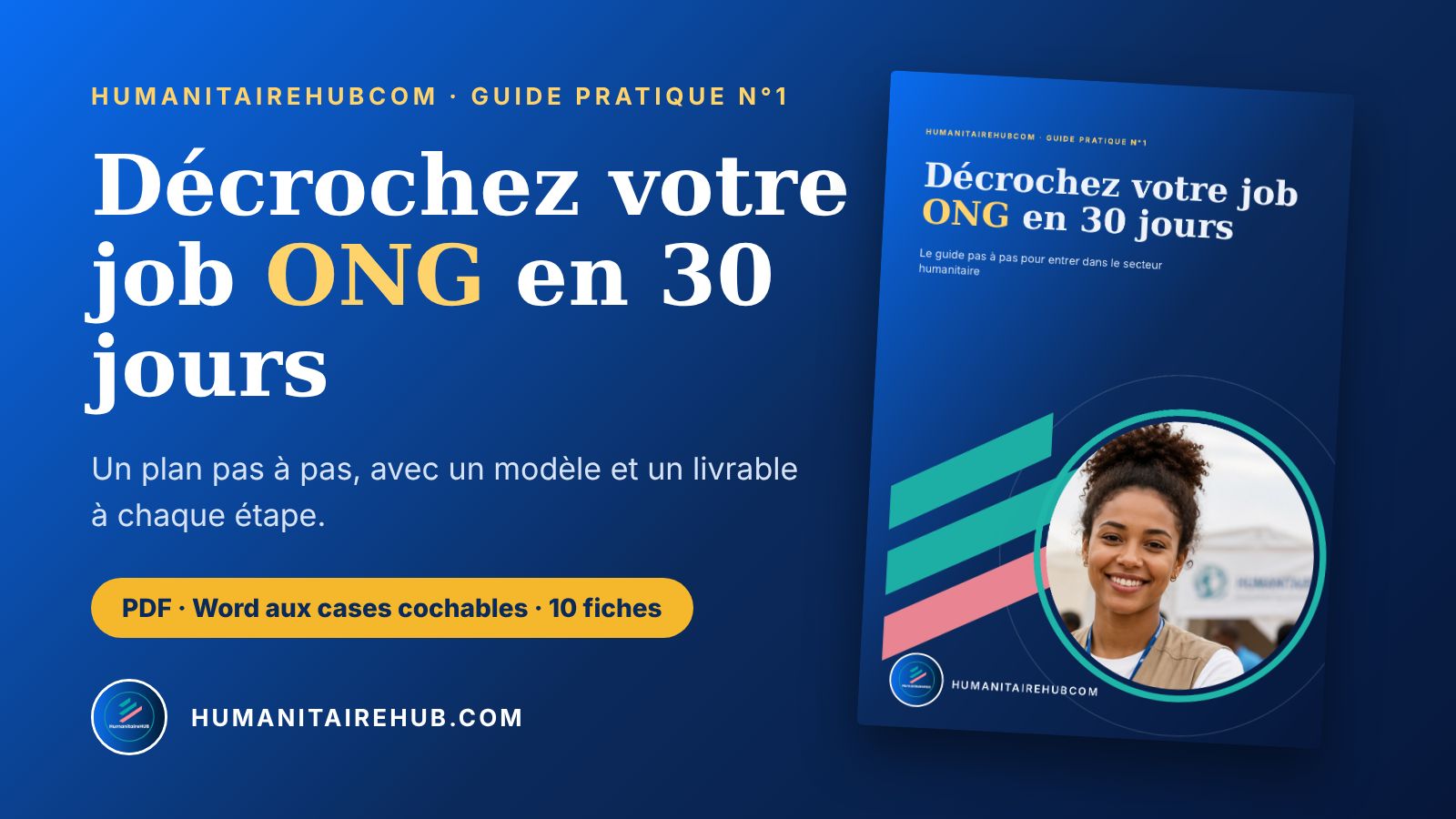 Décrochez votre job ONG en 30 jours : le guide pas à pas (PDF + Word + 10 fiches)
