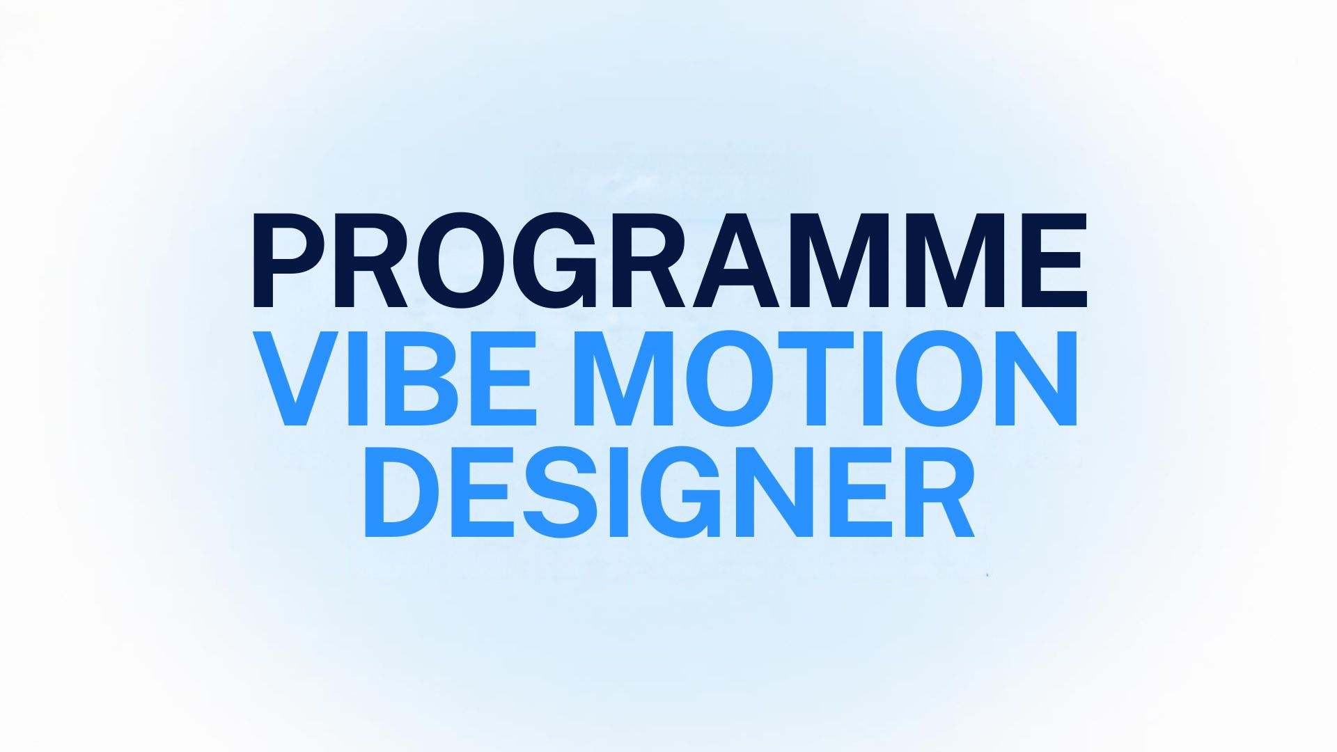 Vibe Motion Designer