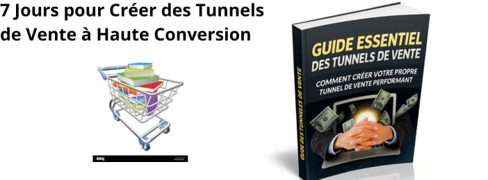 7 Jours pour Créer des Tunnels de Vente à Haute Conversion