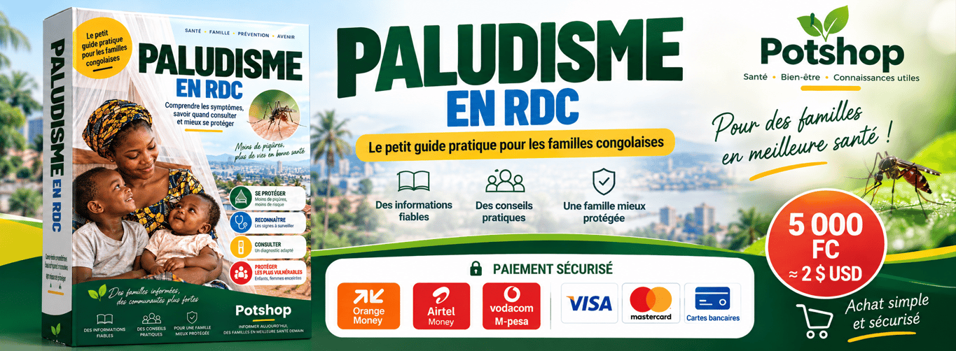 Paludisme en RDC : Les bons réflexes pour protéger votre famille