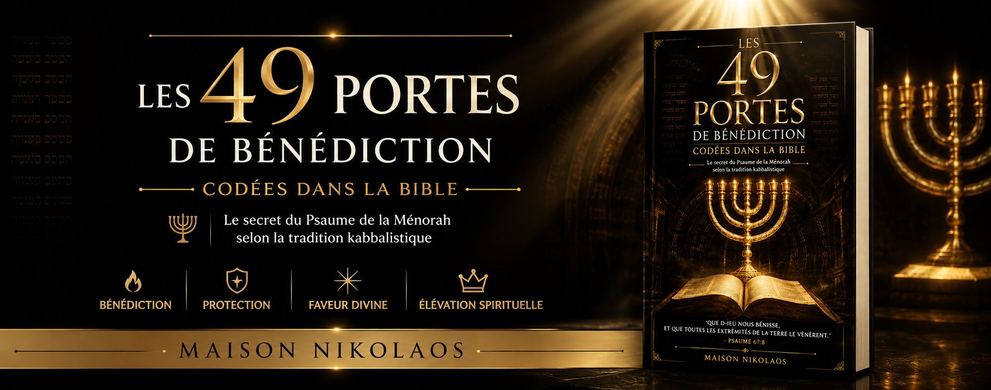 LES 49 PORTES DE BÉNÉDICTION CODÉES DANS LA BIBLE