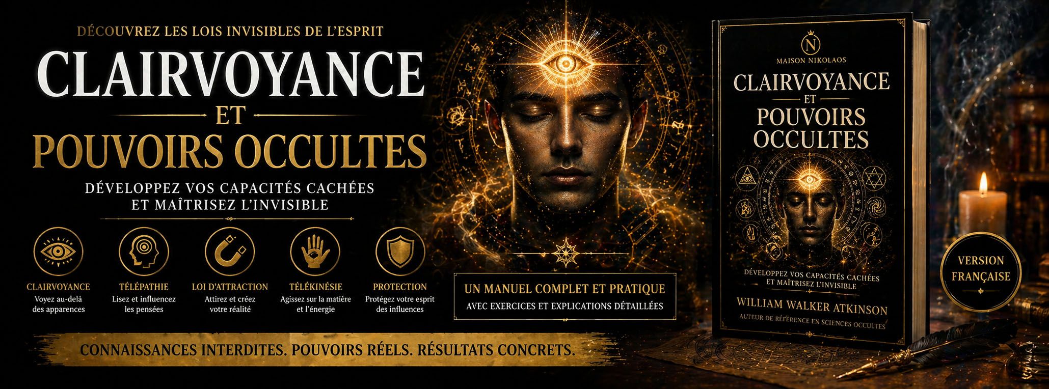 Clairvoyance et pouvoirs occultes – William Walker Atkinson
