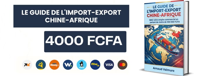 LE GUIDE DE L'IMPORT-EXPORT CHINE-AFRIQUE Bâtir votre empire commercial