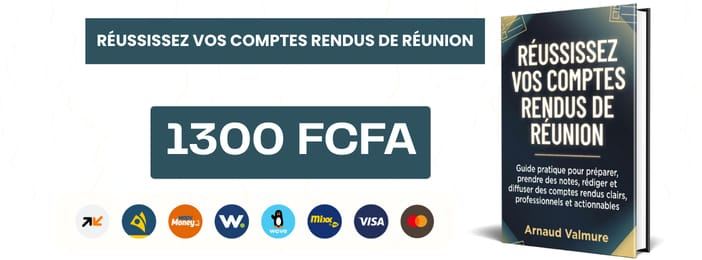 RÉUSSISSEZ VOS COMPTES RENDUS DE RÉUNION Guide pratique pour préparer, prendre des notes
