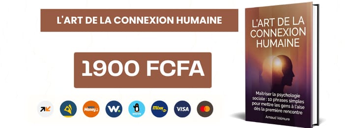 L'ART DE LA CONNEXION HUMAINE Maîtriser la psychologie sociale