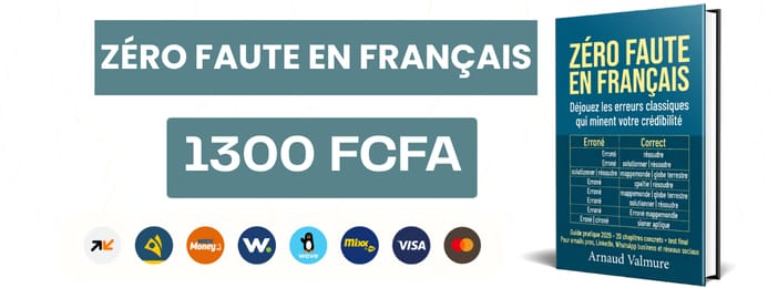 Zéro Faute en Français Déjouez les erreurs classiques qui minent votre crédibilité