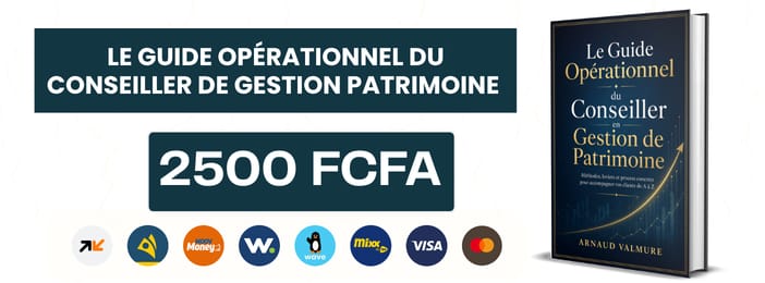 Le Guide Opérationnel du Conseiller en Gestion de Patrimoine Méthodes, leviers et process concrets