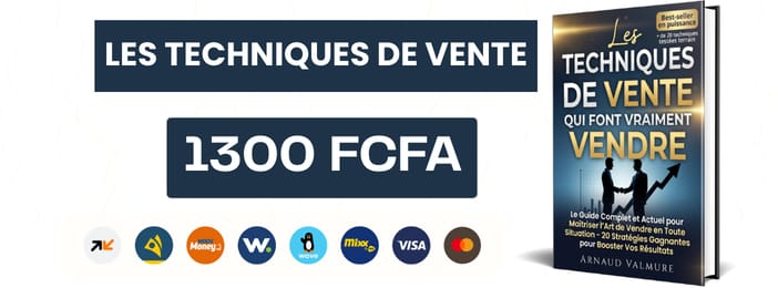 Les Techniques de Vente qui Font Vraiment Vendre