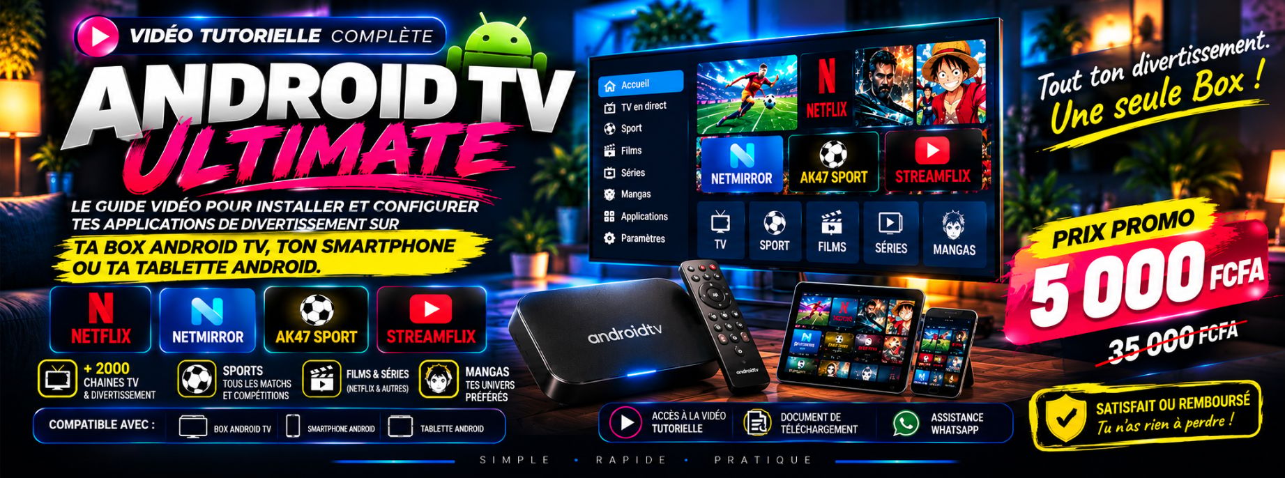 Comment suivre tous les matchs, les films et series et les mangas sur sa box android tv