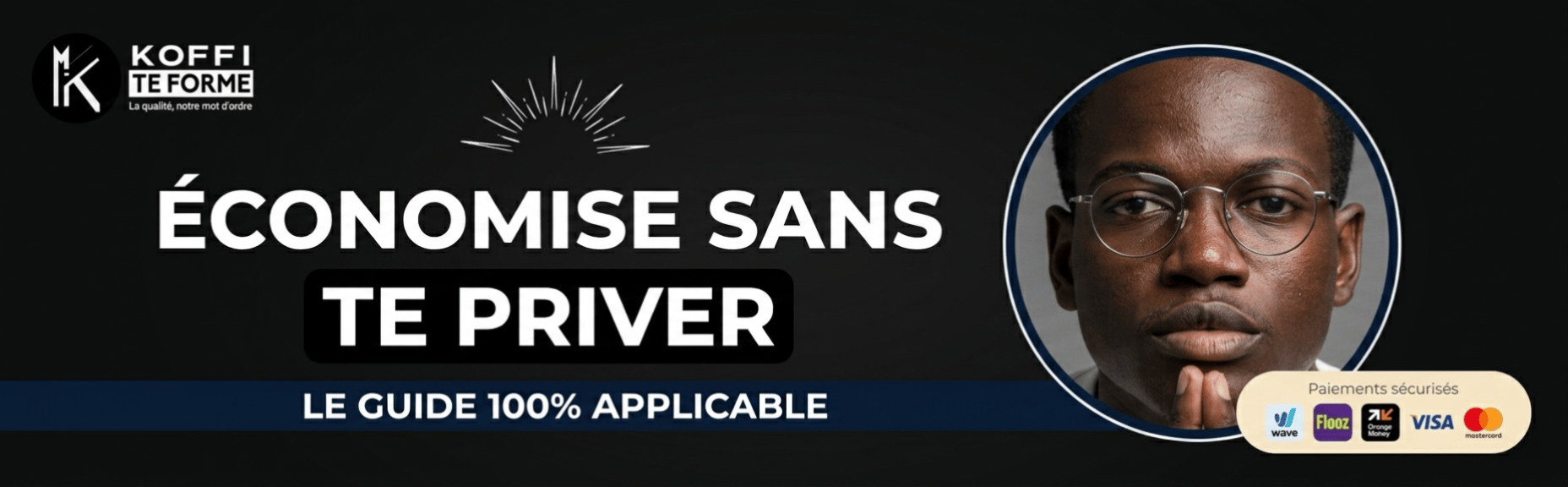 ÉCONOMISE SANS TE PRIVER : la méthode 100% applicable