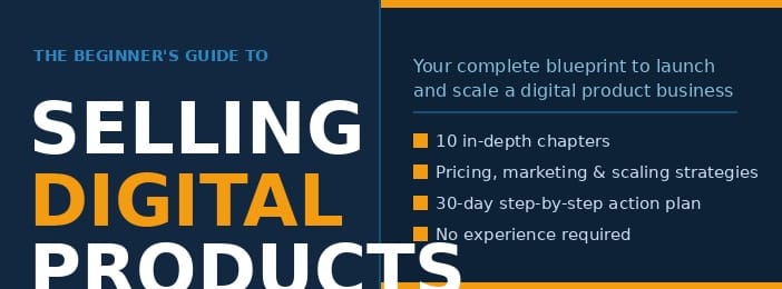Beginners Guide Selling Digital Products