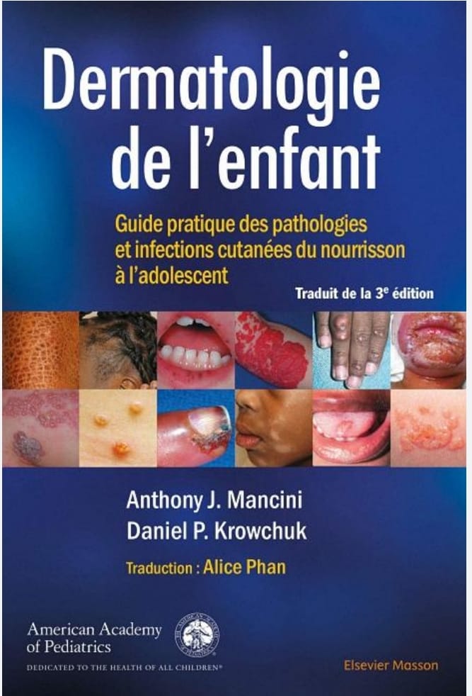 Guide pratique des pathologies  et infections cutanées du nourrisson  à l'adolescent